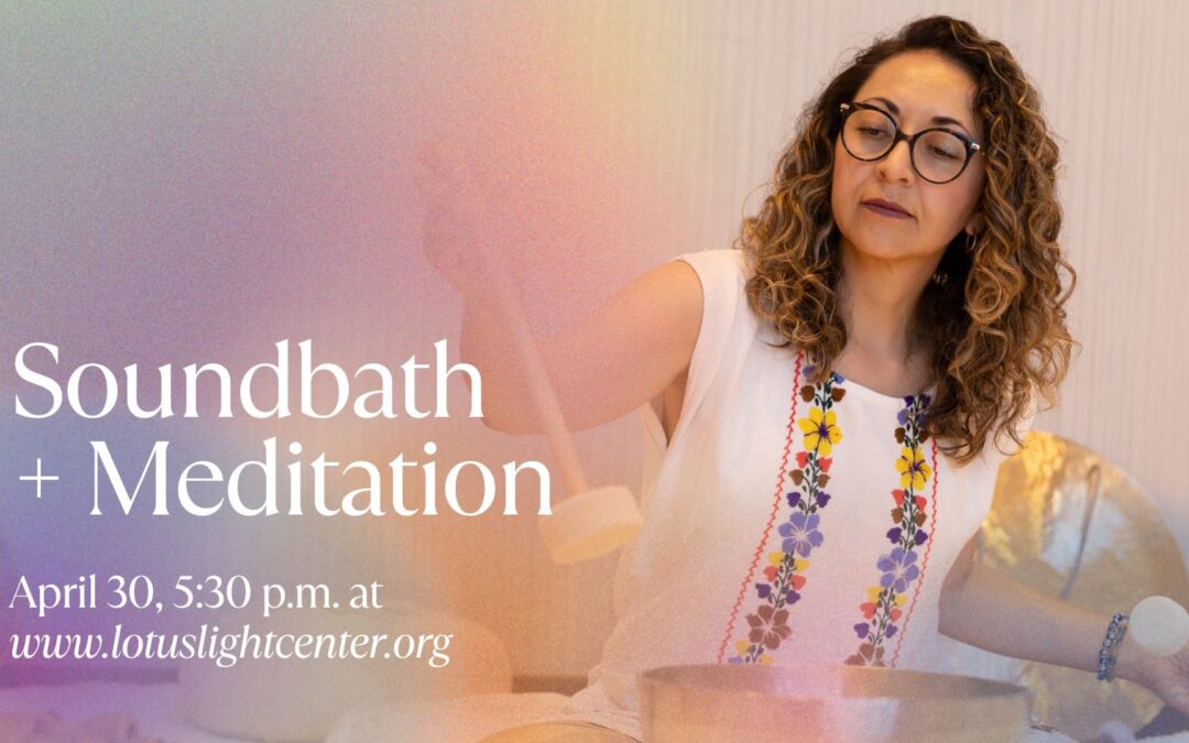 Soundbath + Meditation